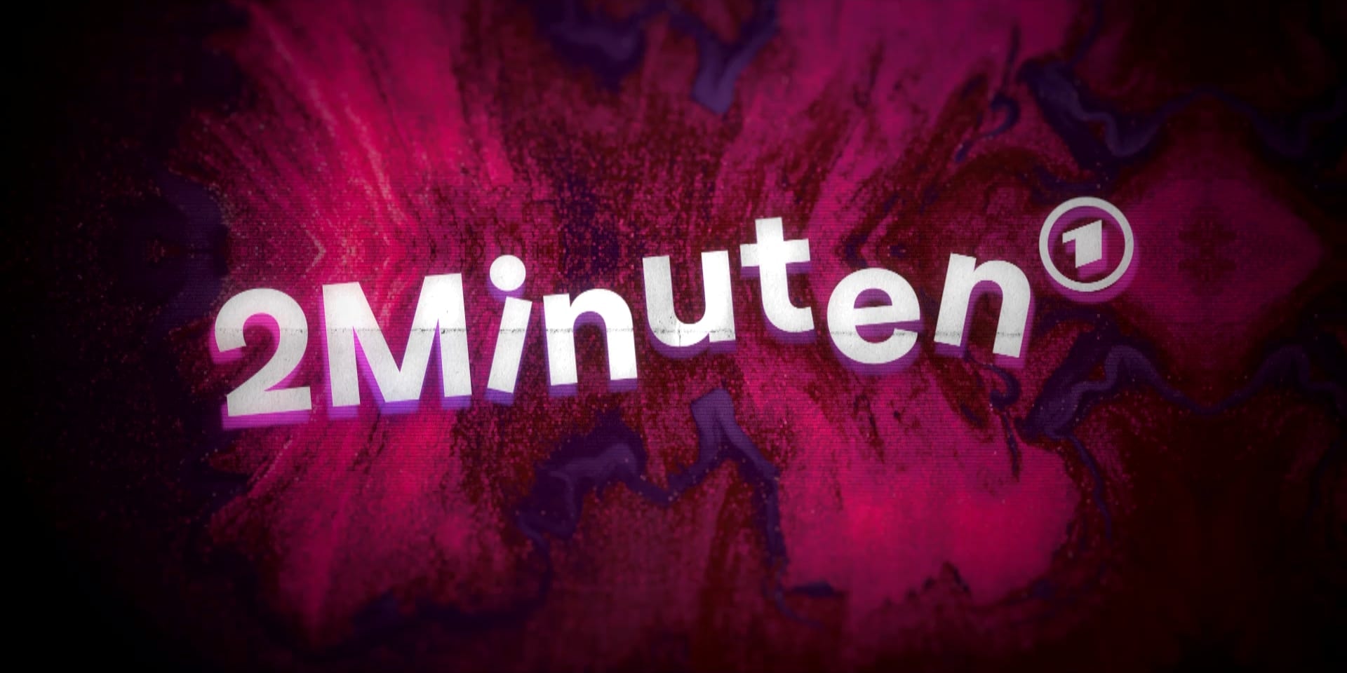 2 Minuten – 24/7  